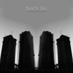 Black Sea : Somethings Cannot Be Mirrored